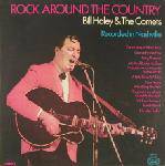 Bill Haley And His Comets : Rock Around the Country